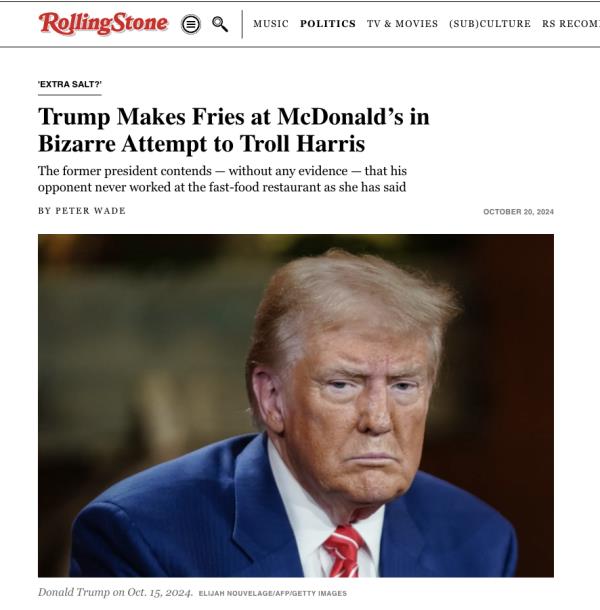 Screenshot of Rolling Stone website featuring a news story a<em></em>bout Do<em></em>nald Trump, in a suit, working at a McDo<em></em>nalds restaurant